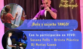 DJ TANGO VG: ENCUENTRO TANGUERO CON ARTISTAS EN VIVO